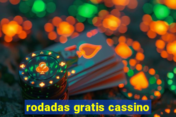 rodadas gratis cassino